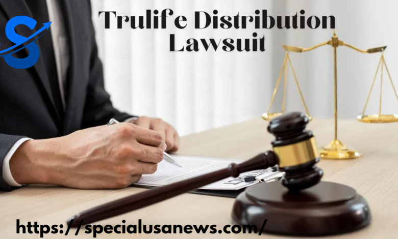 Trulife Distribution Lawsuit