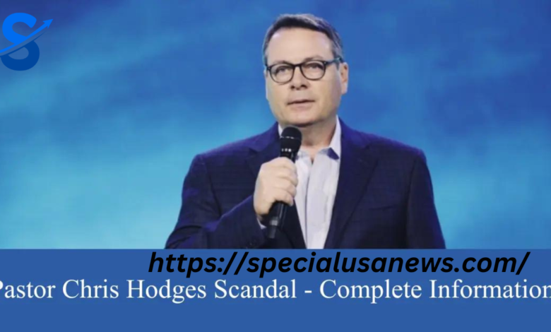 Pastor Chris Hodges Scandal